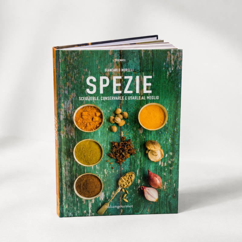 SPEZIE. SCEGLIERLE, CONSERVARLE, E USARLE AL MEGLIO